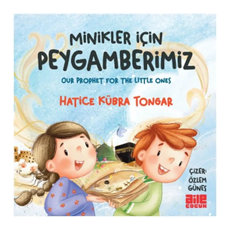 Minikler İçin Peygamberimiz