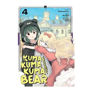 Kuma Kuma Kuma Bear Cilt 4