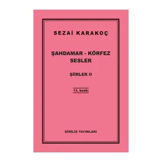 Şiirler 2 - Şahdamar - Körfez - Sesler