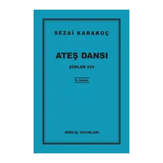Şiirler 8 - Ateş Dansı