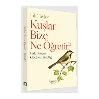 Kuşlar Bize Ne Öğretir?