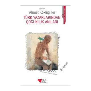 Türk Yazarlarından Çukluk Anıları