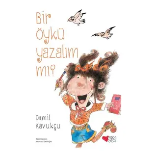 Bir Öykü Yazalım mı?