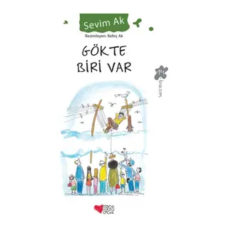 Gökte Biri Var
