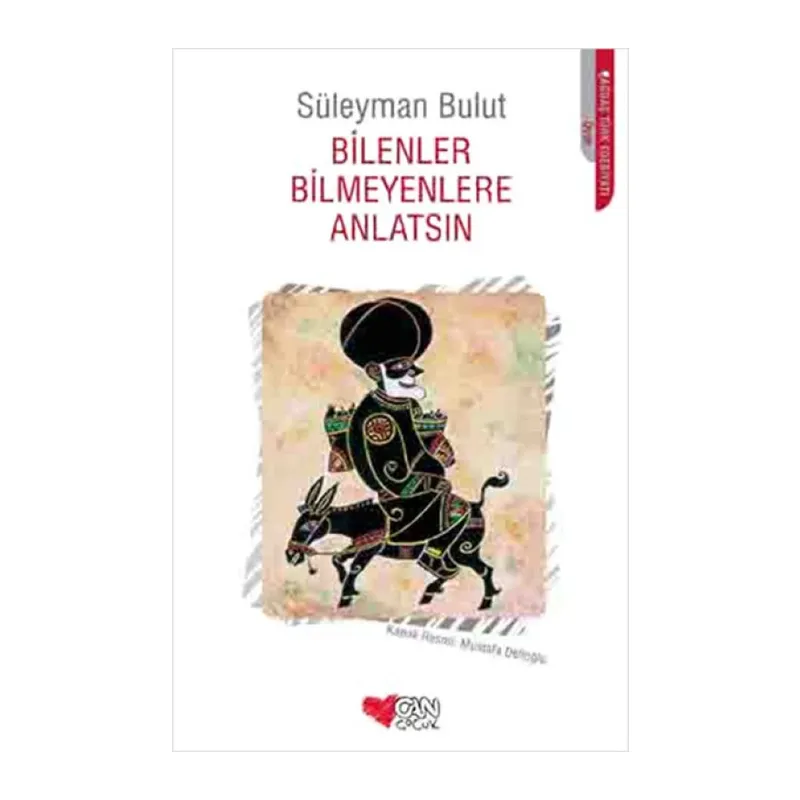 Bilenler Bilmeyenlere Anlatsın