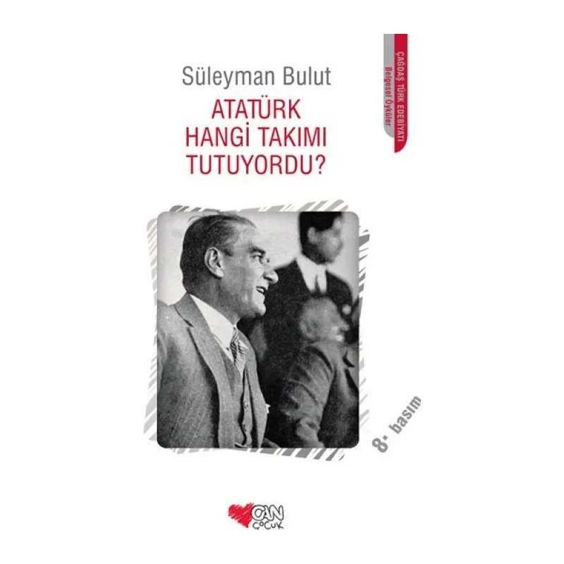 Atatürk Hangi Takımı Tutuyordu?