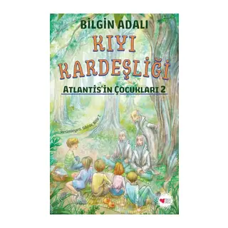 Kıyı Kardeşliği - Atlantis'in Çukları 2