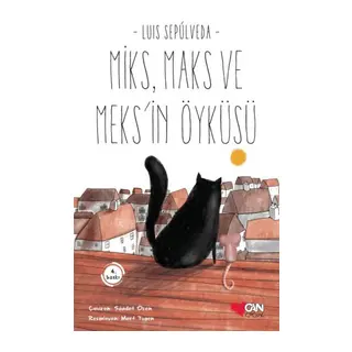 Miks, Maks ve Meksin Öyküsü