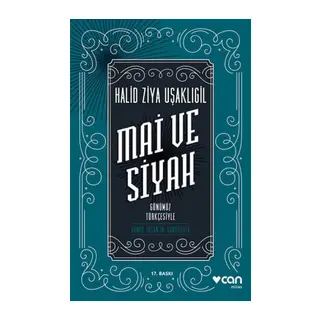 Mai ve Siyah - Günümüz Türkçesiyle