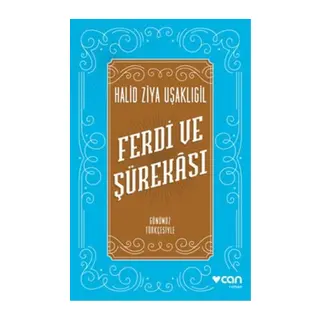 Ferdi ve Şürekası Günümüz Türkçesiyle