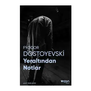 Yeraltından Notlar (Fotoğraflı Klasikler)