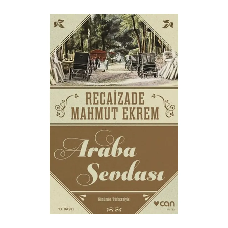 Araba Sevdası (Günümüz Türkçesi)