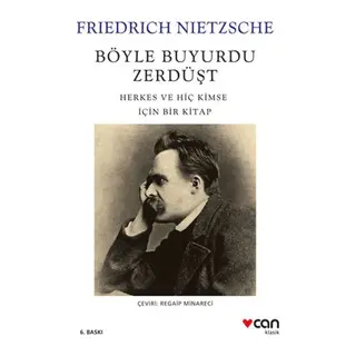 Böyle Buyurdu Zerdüşt: Herkes ve Hiç Kimse İçin Bir