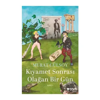 Kıyamet Sonrası Olağan Bir Gün