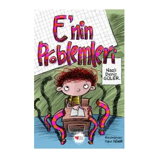 E'nin Problemleri