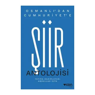 Osmanlı'dan Cumhuriyet'e Şiir Antolojisi