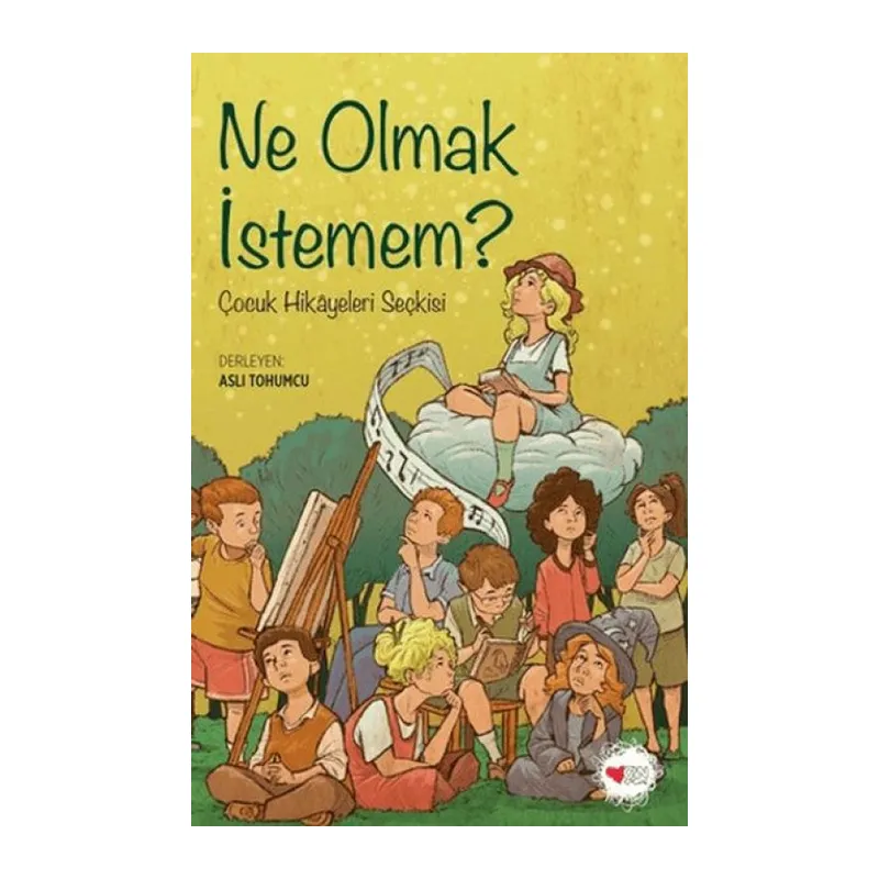 Ne Olmak İstemem?