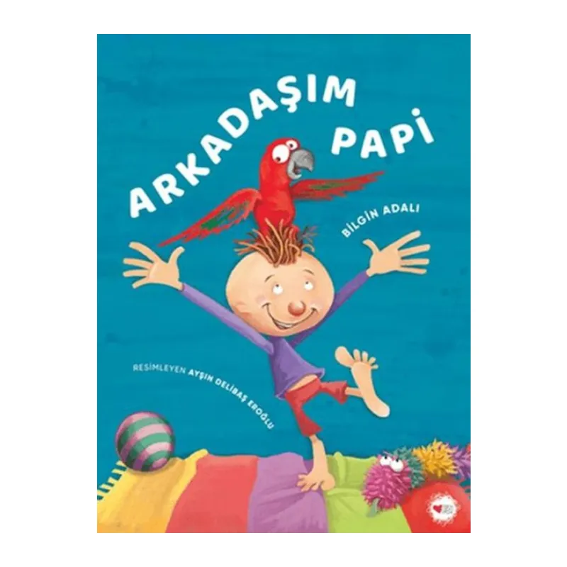 Arkadaşım Papi