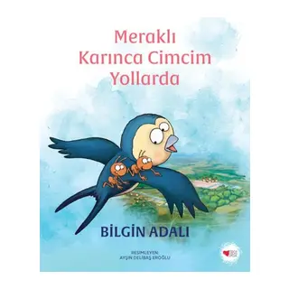 Meraklı Karınca Cimcim Yollarda