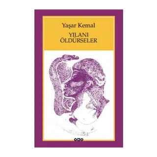 Yılanı Öldürseler