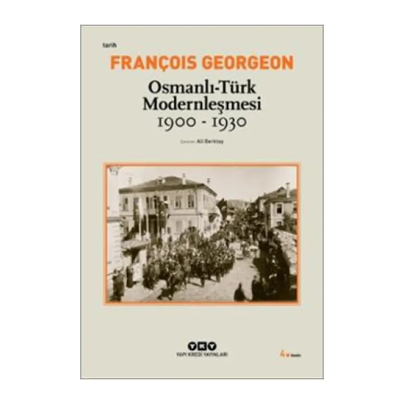 Osmanlı-Türk Modernleşmesi (1900-1930)