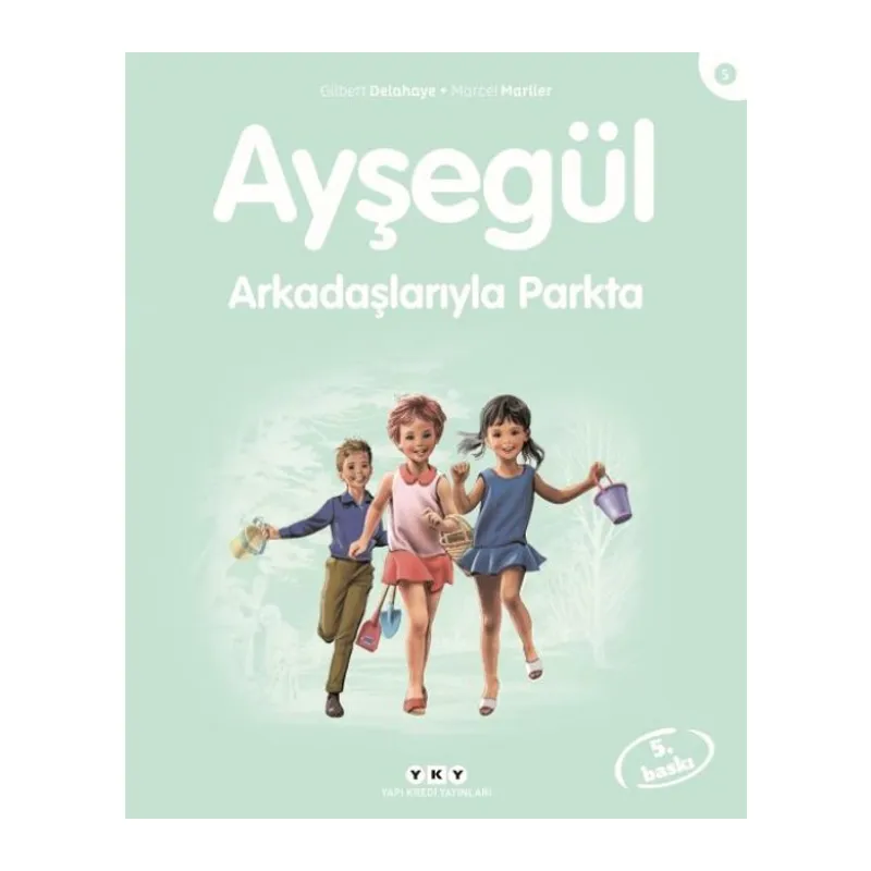 Ayşe Serisi 05 - Arkadaşlarıyla Parkta