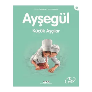 Ayşe Serisi 14 - Küçük Aşçılar