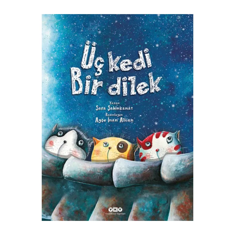 Üç Kedi Bir Dilek