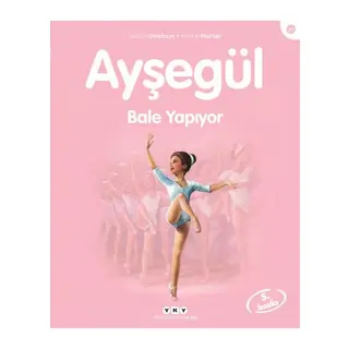 Ayşe Serisi 32 - Bale Yapıyor