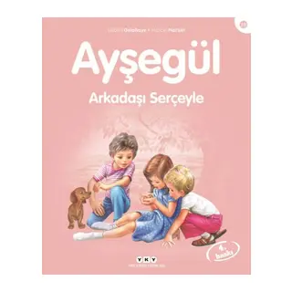 Ayşe Serisi 38 - Arkadaşı Serçeyle