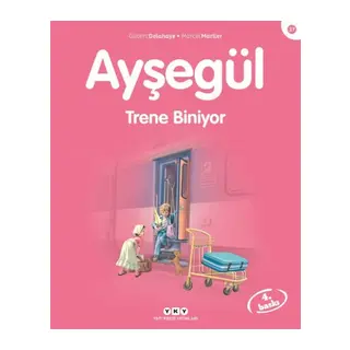Ayşe Serisi 37 - Trene Biniyor