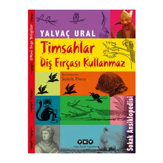 Timsahlar Diş Fırçası Kullanmaz