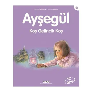 Ayşe Serisi 56 - Koş Gelincik Koş