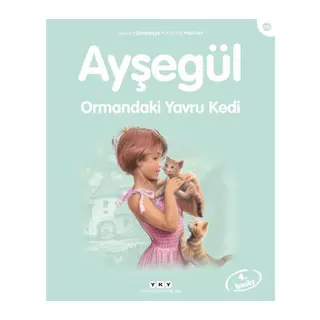 Ayşe Serisi 58 - Ormandaki Yru Kedi
