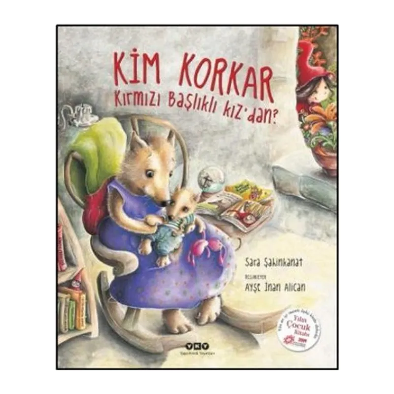 Kim Korkar Kırmızı Başlıklı Kızdan?
