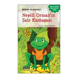 Neşeli Ormanın Şair Kurbağası