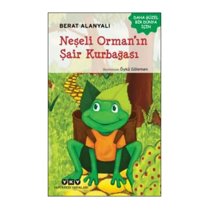 Neşeli Ormanın Şair Kurbağası