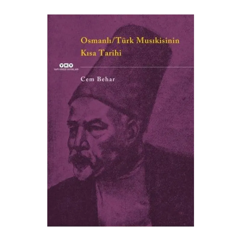 Osmanlı / Türk Musıkisinin Kısa Tarihi