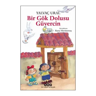 Bir Gök Dolusu Güvercin