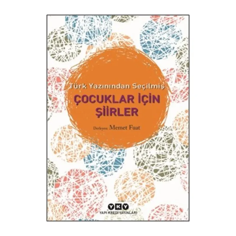 Türk Yazınından Seçilmiş Çuklar İçin Şiirler