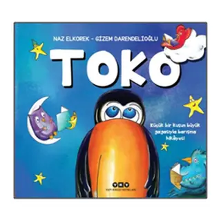 Toko - Küçük Bir Kuşun Büyük Gagasıyla Barışma Hikayesi