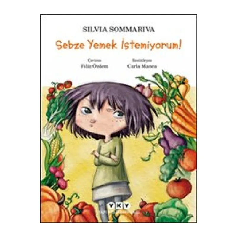 Sebze Yemek İstemiyorum