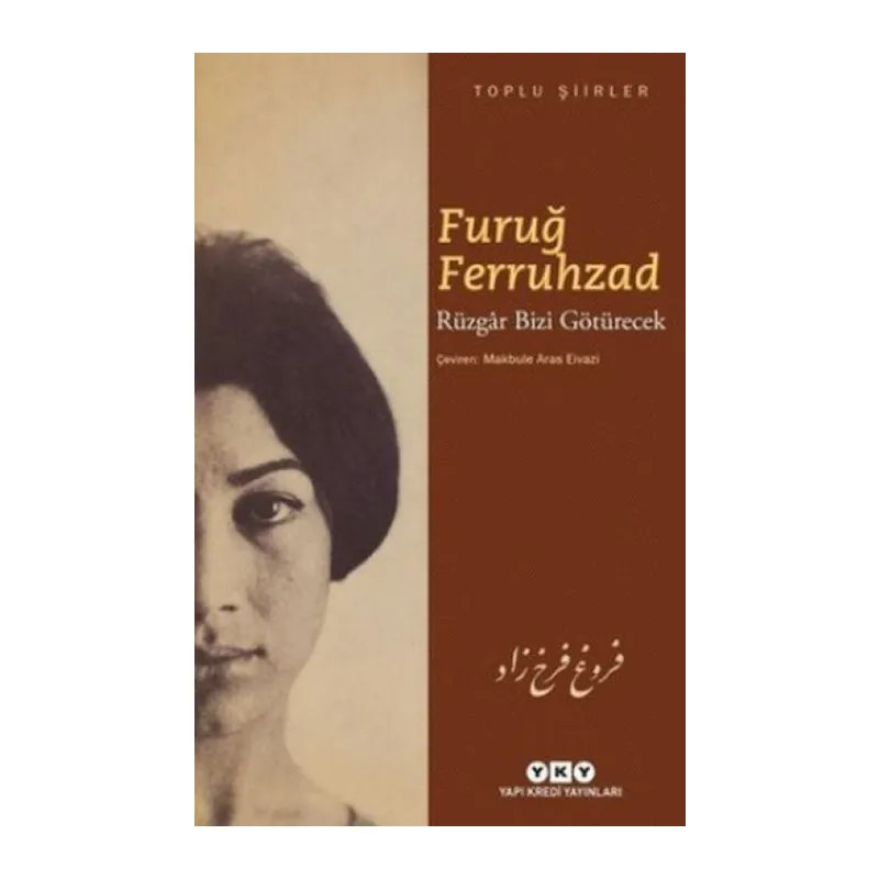 Rüzgar Bizi Götürecek - Toplu Şiirler