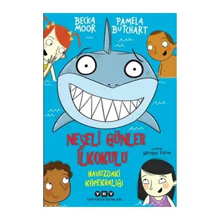 Neşeli Günler İlkokulu - Huzdaki Köpekbalığı