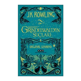 Fantastik Canarlar: Grindelwald’ın Suçları - Orijinal Senaryo