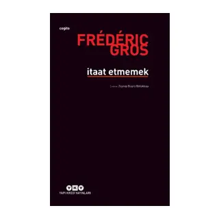 İtaat Etmemek
