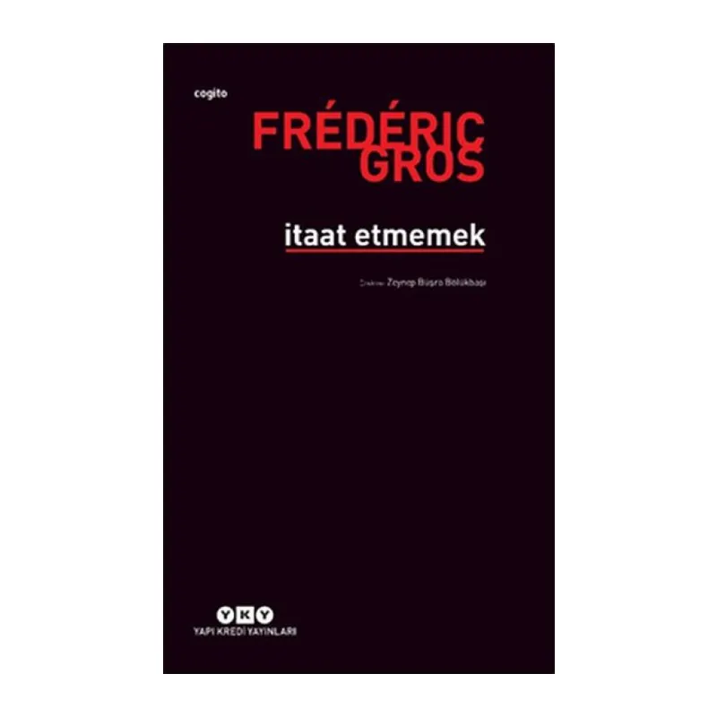 İtaat Etmemek