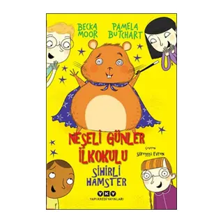 Sihirli Hamster - Neşeli Günler İlkokulu