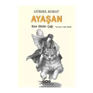 Ayaşan - Kem Gözler Çağı
