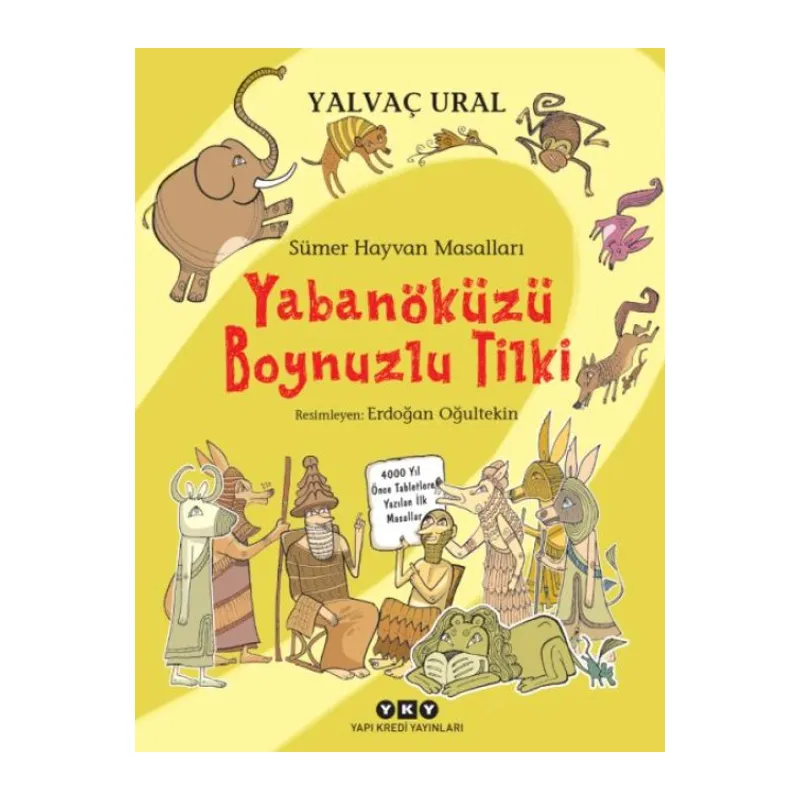 Sümer Hayvan Masalları - Yabanöküzü Boynuzlu Tilki